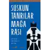 Suskun Tanrılar Mağarası