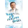 Suya atılan imza Hatıralarım-1