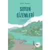 Suyun Gizemleri