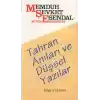 Tahran Anıları ve Düşsel Yazılar