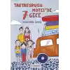 Tahtakurusu Motelde 7 Gece