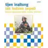 Tak Koluna Sepeti Bodrum Pazarından Tatlar, Renkler, Portreler