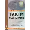 Takım Oluşturmak