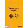 Tanıştırayım; Koçluk