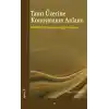 Tanrı Üzerine Konuşmanın Anlamı