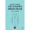 Tanzimat Dönemi Türk Romanlarında Erkeklikler