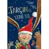 Tarçın İle Yeni Yıl