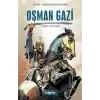 Tarih Yazan Komutanlar - Osman Gazi