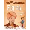 Tarihe Yön Veren Ünlü Türk Bilginleri - Farabi - Filozofların Üstadı