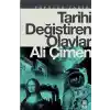 Tarihi Değiştiren Olaylar