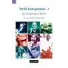 Tarihi Konuşmalar 1