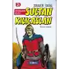 Tarihi Roman 10 - Selçuklunun Kılıcı Sultan Kılıçaslan