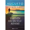 Tarihin En Mutlu Adamı