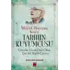 Tarihin Kuyumcusu - Cüceler Nasıl Dev Olur, Devler Nasıl Cüce?