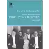 Tarihsel Boyutları İçinde Türk-Yunan İlişkileri 1821-1993