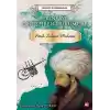 Tarihte İz Bırakanlar - Dünyayı Değiştiren Hükümdar - Fatih Sultan Mehmet