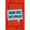 Tartışmalar