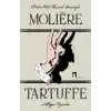Tartuffe ve Diğer Oyunlar - Le Tartuffe