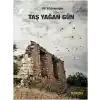 Taş Yağan Gün