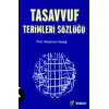 Tasavvuf Terimleri Sözlüğü