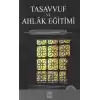 Tasavvuf ve Ahlak Eğitimi