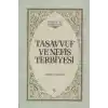 Tasavvuf ve Nefis Terbiyesi (Ciltli)
