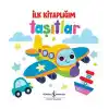 Taşıtlar - İlk Kitaplığım