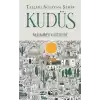 Taşları Ağlayan Şehir Kudüs