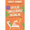 Tatilde Tanıştığımız İnsanlar