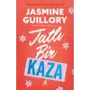 Tatlı Bir Kaza - Beklenmedik Karşılaşmalar 4 