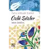 Tatlı Sözler Ülkesi Özlü Sözler