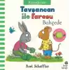 Tavşancan İle Faresu Bahçede - Neredesin?