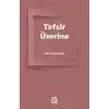 Tefsir Üzerine