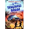 Tehlikeli Bölge - Issız Çöl