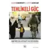 Tehlikeli Güç - ABDnin Dış Siyaseti ve Ortadoğu