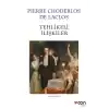 Tehlikeli İlişkiler - Beyaz Kapak
