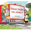 Tekerleğe Ne Oldu?