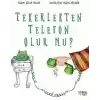 Tekerlekten Telefon Olur Mu?