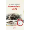 Tembellikle Savaş