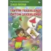 Teptim Tekerlendi Öptüm Şekerlendi
