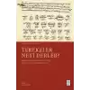 Terekeler Neyi Derler?