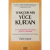 Terk Edilmiş Yüce Kuran