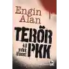 Terör PKK - 40 Yıllık İhanet