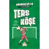 Ters Köşe - Patatesspor Ve Top Ağlarda