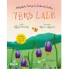 Ters Lale - Hikâyelerle Türkiyenin Endemik Canlıları