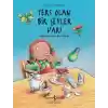 Ters Olan Bir Şeyler Var!