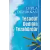 Tesadüf Dediğin Tezahürdür