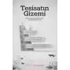 Tesisatın Gizemi