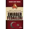 Teşkilat-ı Mahsusanın Kurduğu Kahramanlar Grubu Emirber Fedaileri
