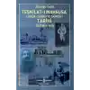 Teşkilat-ı Mahsusa (Umur-ı Sarkıyye Dairesi) Tarihi Cilt 3-1: 1918